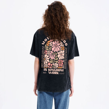 Motherhood Is Kingdom Work Christian Washed T-Shirt