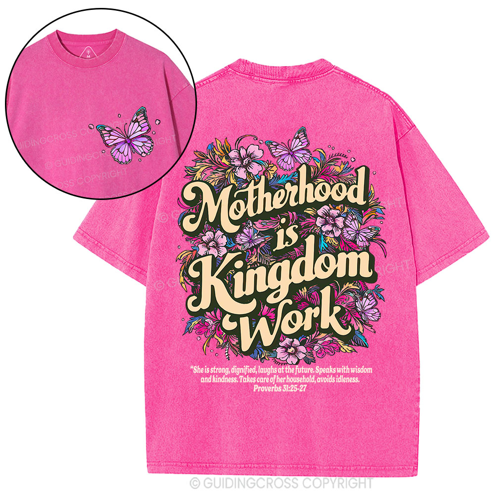 Motherhood Is Kingdom Work Christian Washed T-Shirt