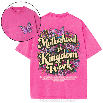 Motherhood Is Kingdom Work Christian Washed T-Shirt
