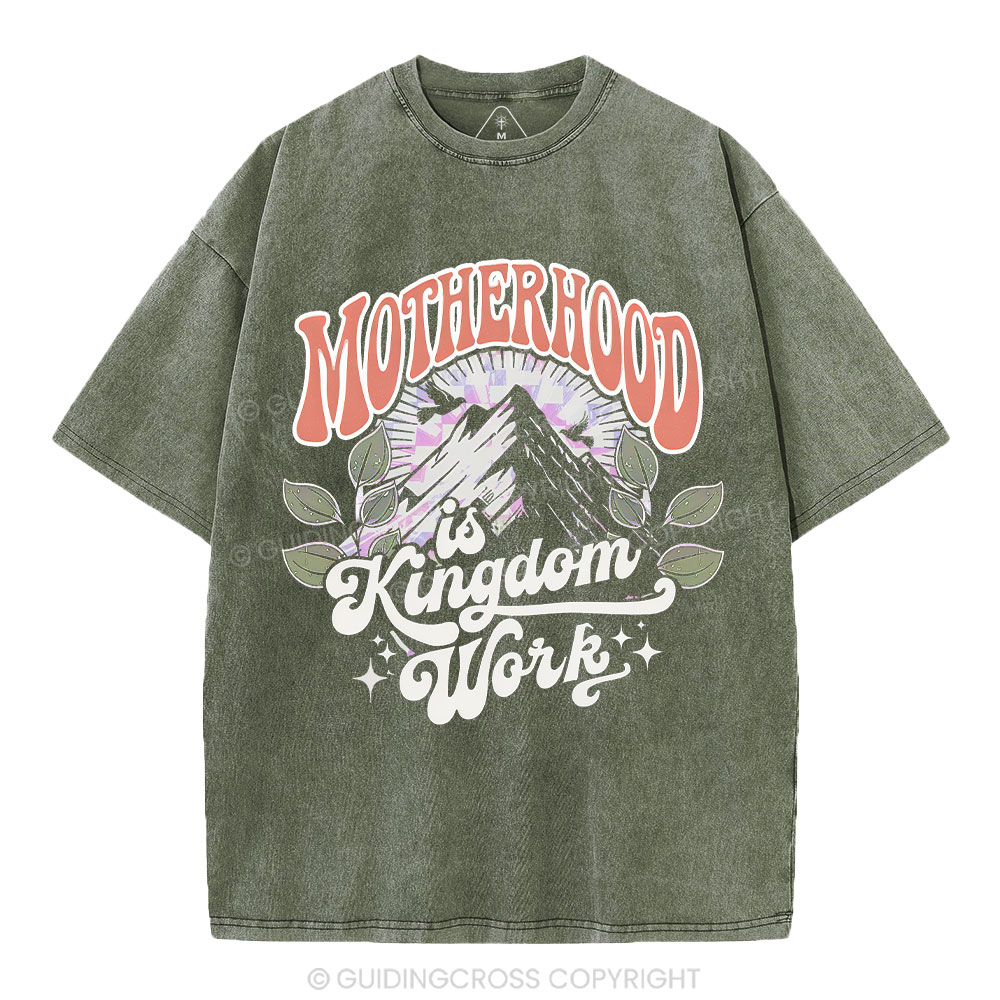 Motherhood Is Kingdom Work Christian Washed T-Shirt
