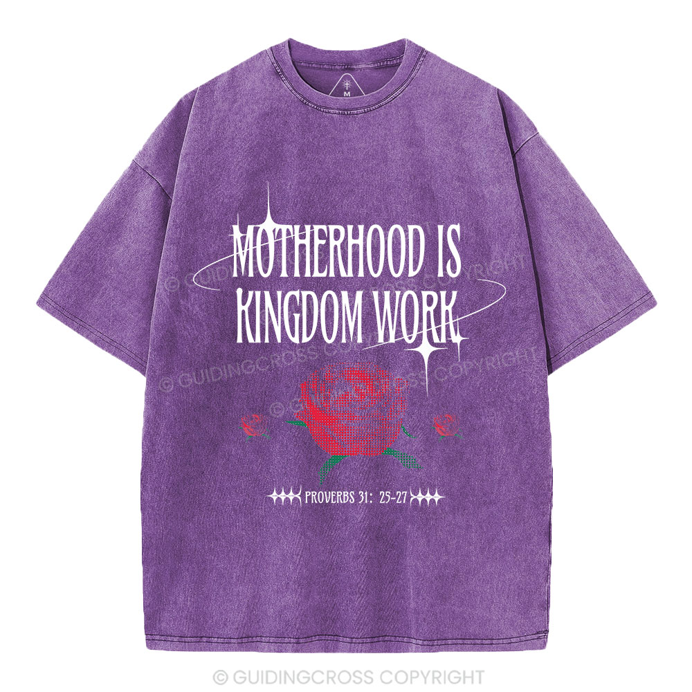 Motherhood Is Kingdom Work Christian Washed T-Shirt