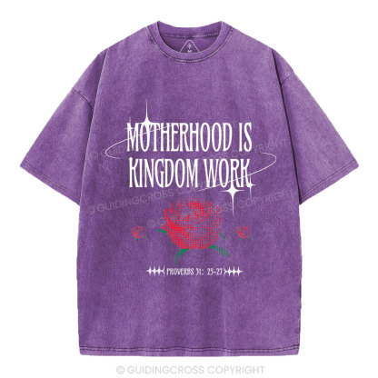Motherhood Is Kingdom Work Christian Washed T-Shirt