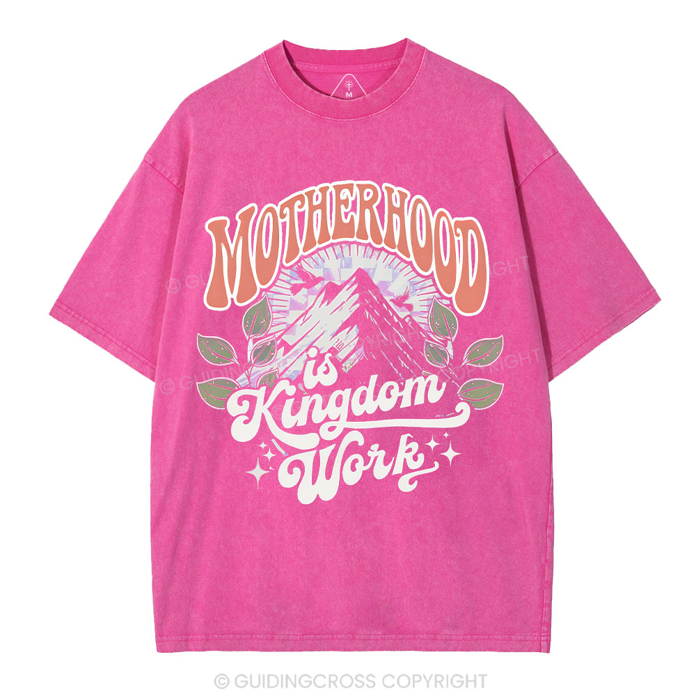 Motherhood Is Kingdom Work Christian Washed T-Shirt