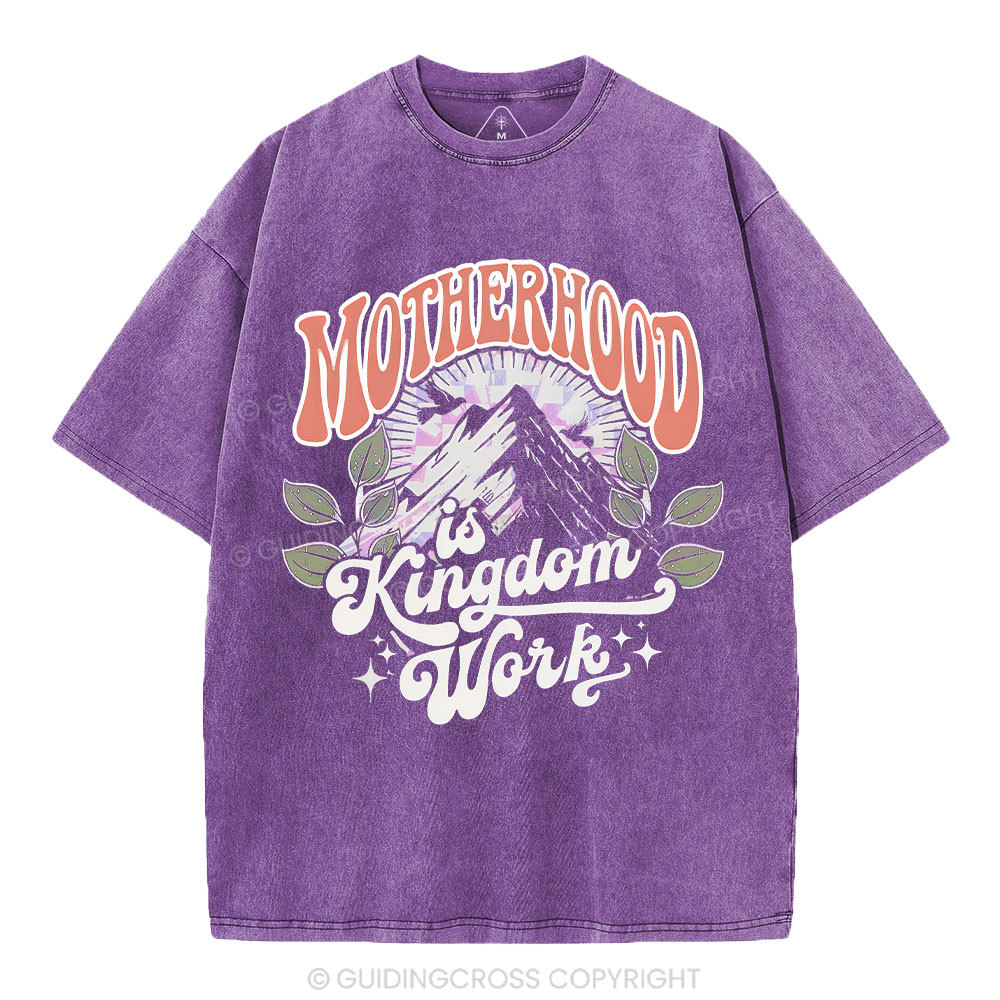 Motherhood Is Kingdom Work Christian Washed T-Shirt