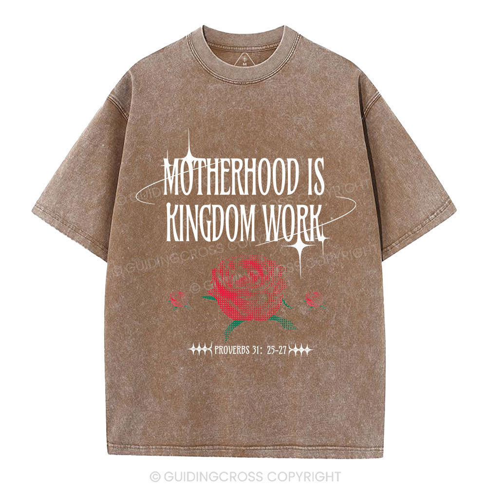Motherhood Is Kingdom Work Christian Washed T-Shirt