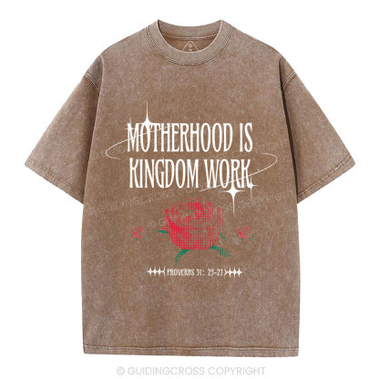 Motherhood Is Kingdom Work Christian Washed T-Shirt