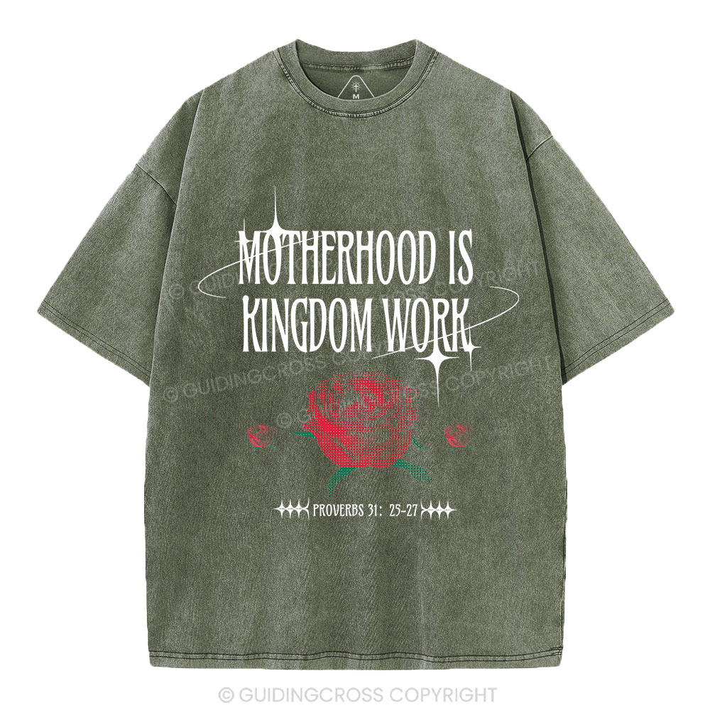 Motherhood Is Kingdom Work Christian Washed T-Shirt