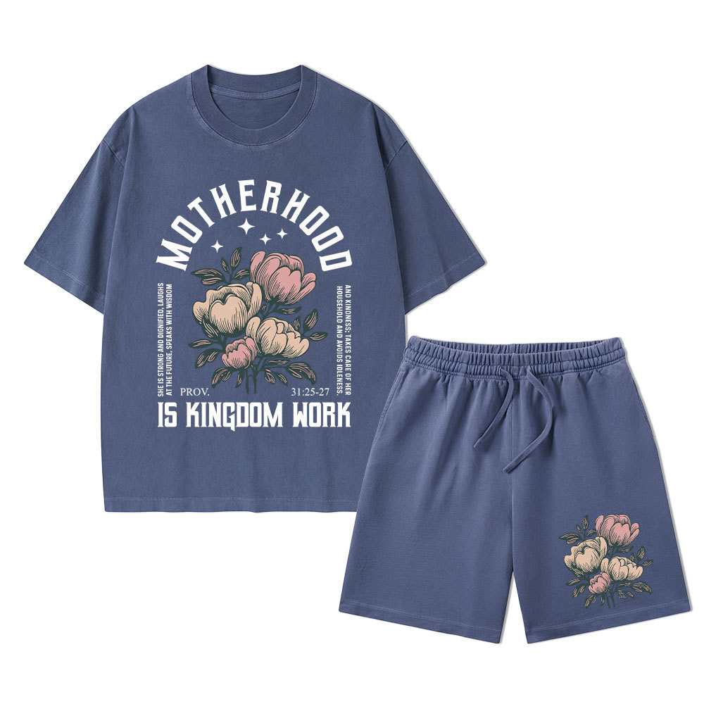 Motherhood Is Kingdom Work Christian Washed T-Shirt & Shorts