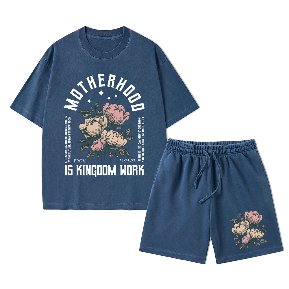 Motherhood Is Kingdom Work Christian Washed T-Shirt & Shorts