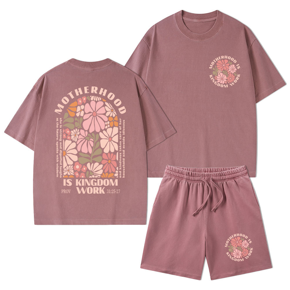 Motherhood Is Kingdom Work Christian Washed T-Shirt & Shorts