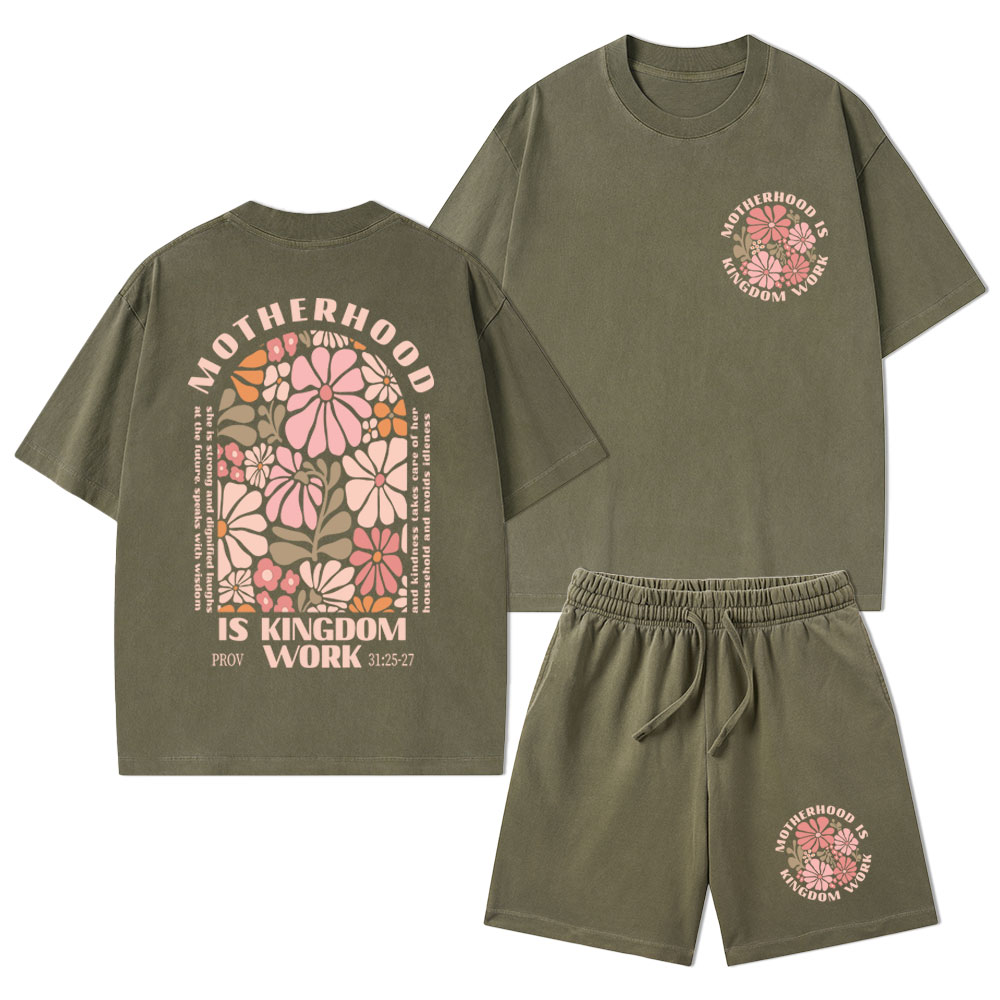 Motherhood Is Kingdom Work Christian Washed T-Shirt & Shorts