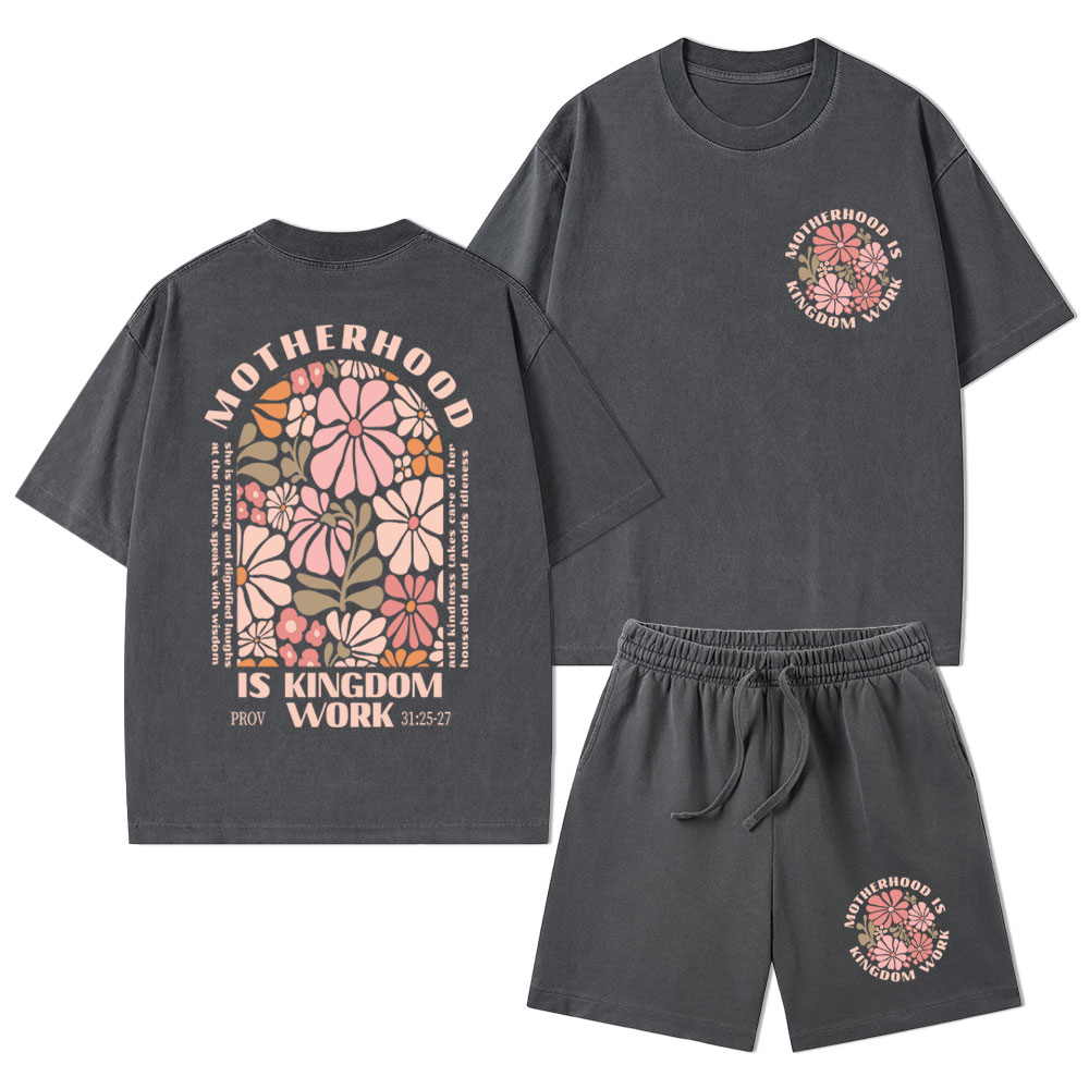 Motherhood Is Kingdom Work Christian Washed T-Shirt & Shorts