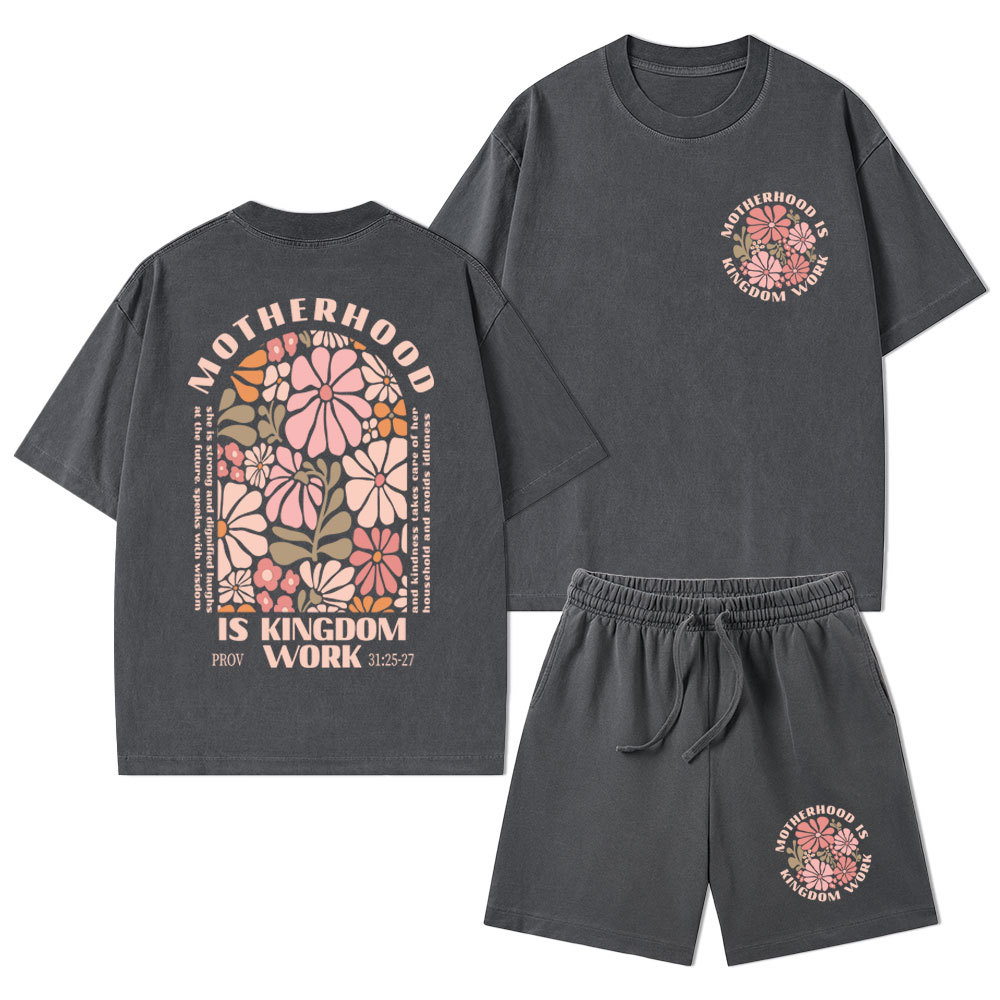 Motherhood Is Kingdom Work Christian Washed T-Shirt & Shorts