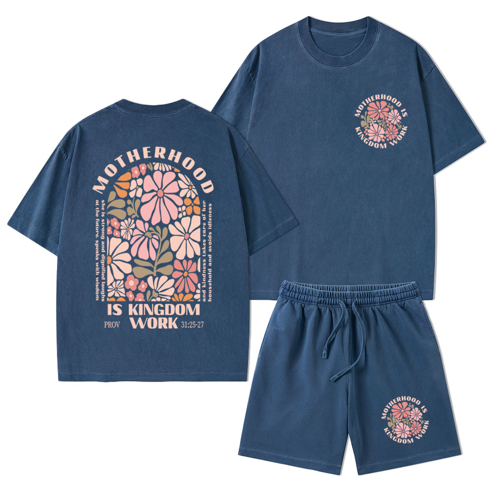Motherhood Is Kingdom Work Christian Washed T-Shirt & Shorts