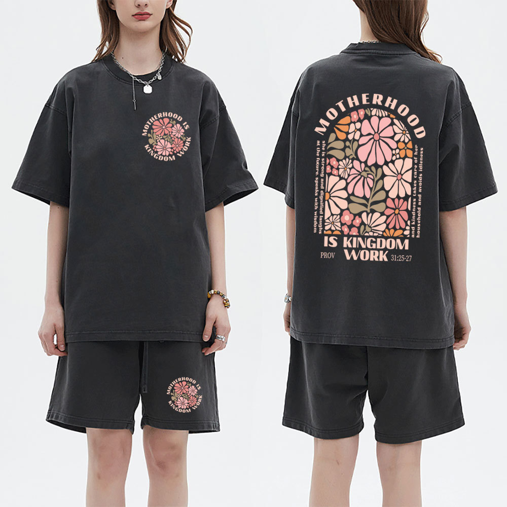 Motherhood Is Kingdom Work Christian Washed T-Shirt & Shorts