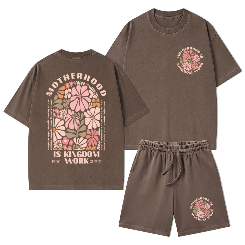 Motherhood Is Kingdom Work Christian Washed T-Shirt & Shorts