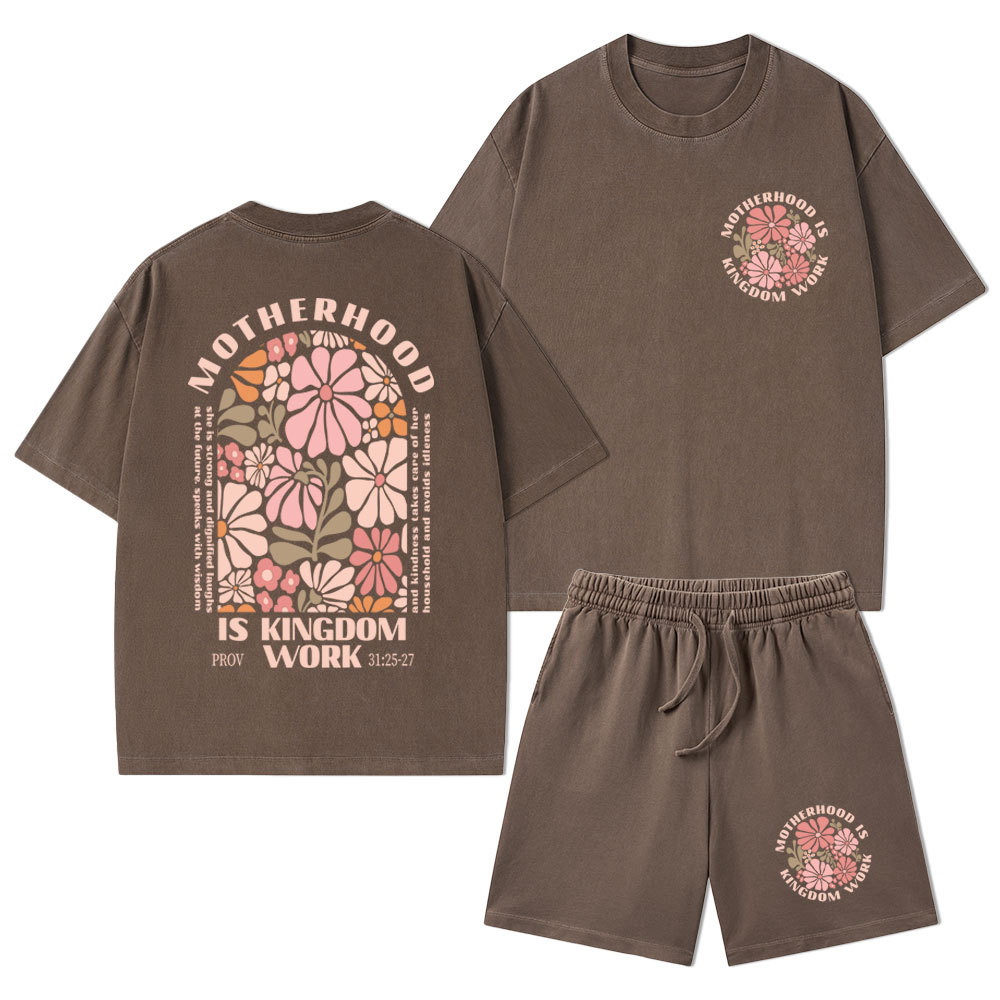 Motherhood Is Kingdom Work Christian Washed T-Shirt & Shorts
