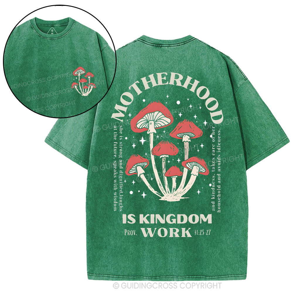 Motherhood Is Kingdom Work Christian Washed T-Shirt