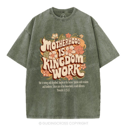 Motherhood Is Kingdom Work Christian Washed T-Shirt