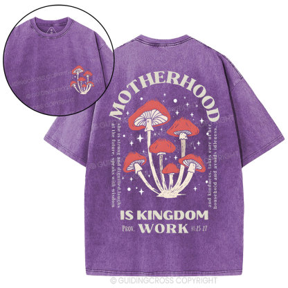 Motherhood Is Kingdom Work Christian Washed T-Shirt