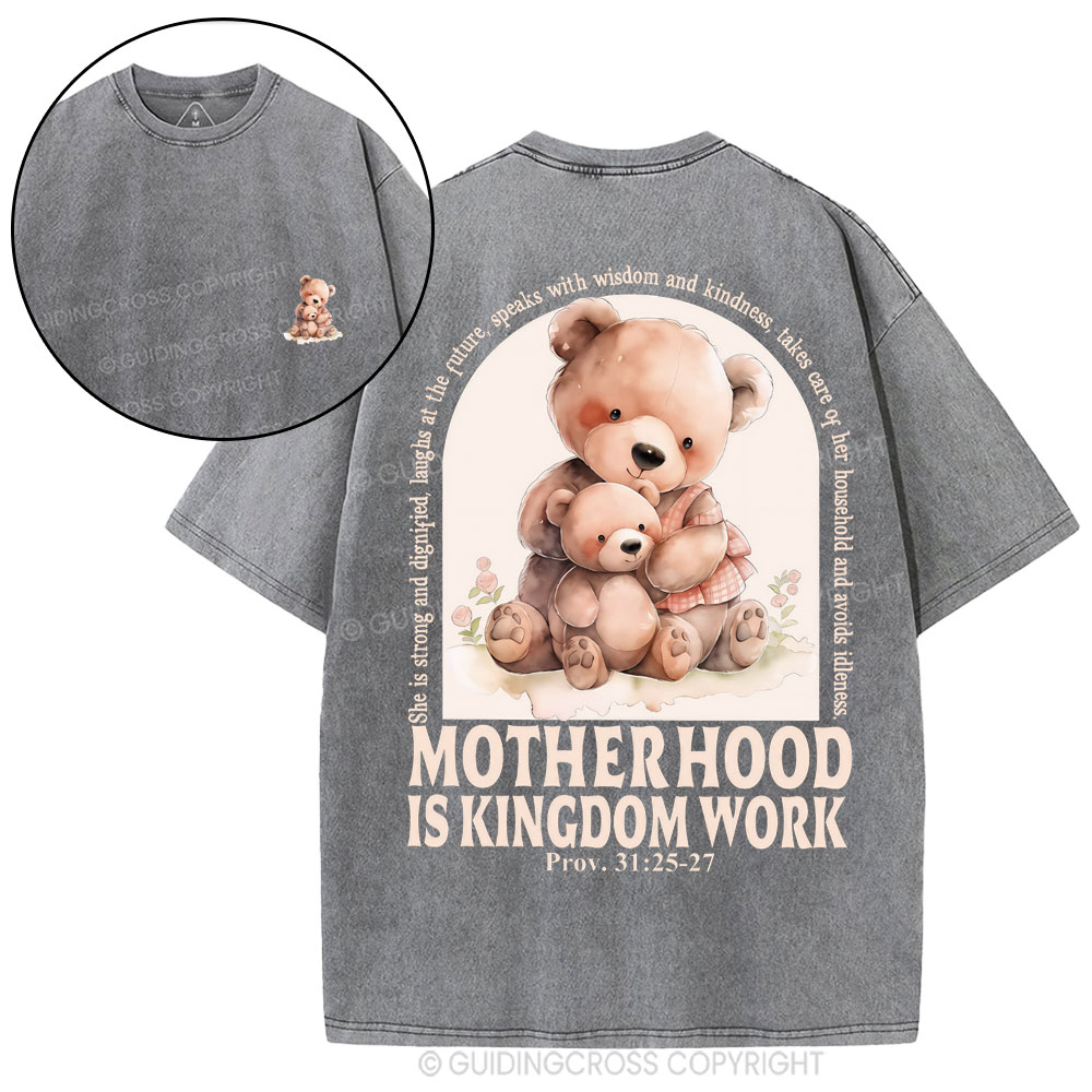 Motherhood Is Kingdom Work Christian Washed T-Shirt