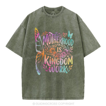 Motherhood Is Kingdom Work Christian Washed T-Shirt