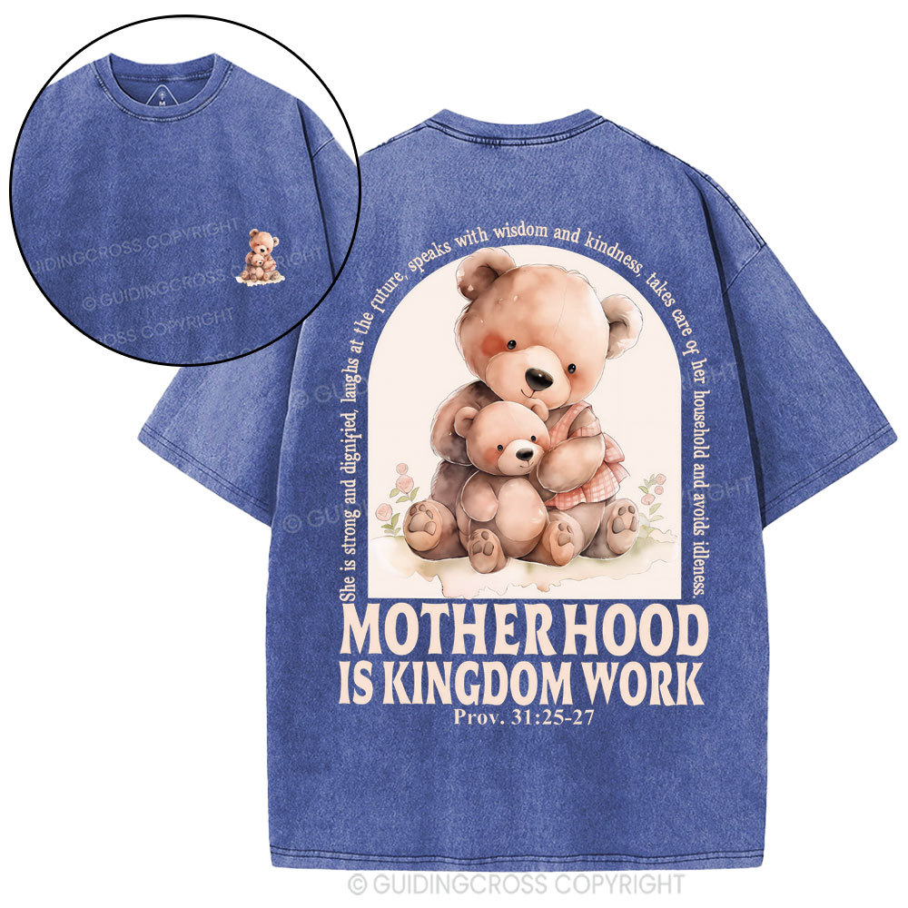 Motherhood Is Kingdom Work Christian Washed T-Shirt