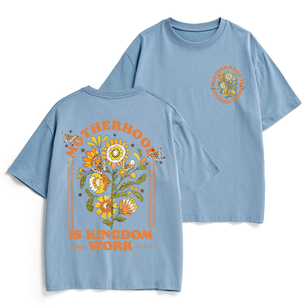 Motherhood Is Kingdom Work Flower Christian Heavy Cotton T-Shirt