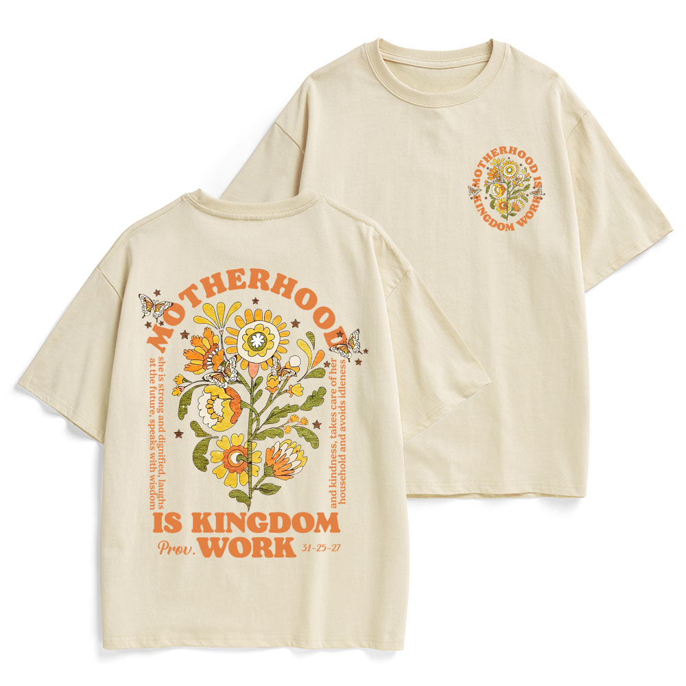 Motherhood Is Kingdom Work Flower Christian Heavy Cotton T-Shirt