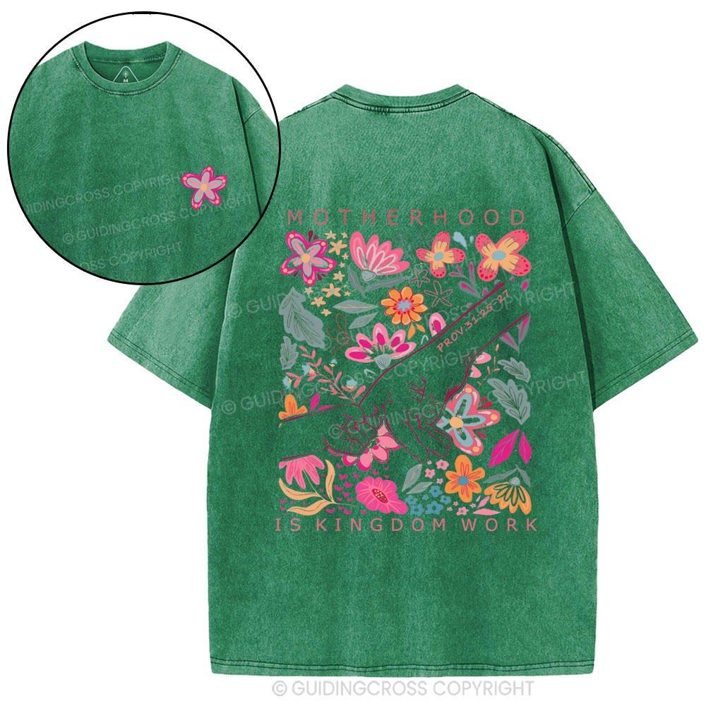Motherhood Is Kingdom Work Flower Christian Washed T-Shirt