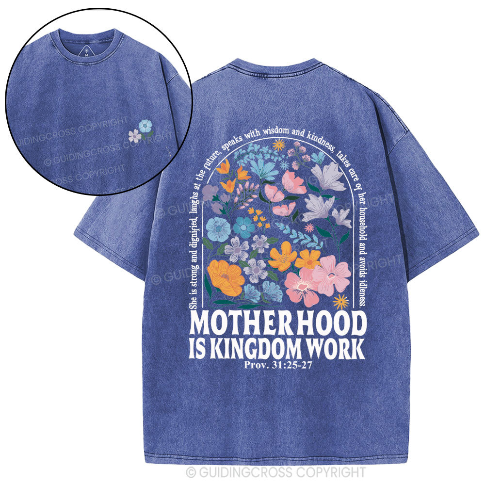 Motherhood Is Kingdom Work New Christian Washed T-Shirt