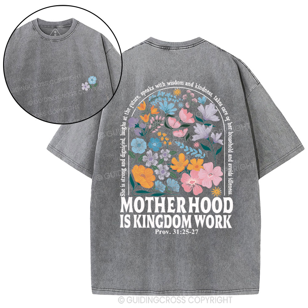Motherhood Is Kingdom Work New Christian Washed T-Shirt