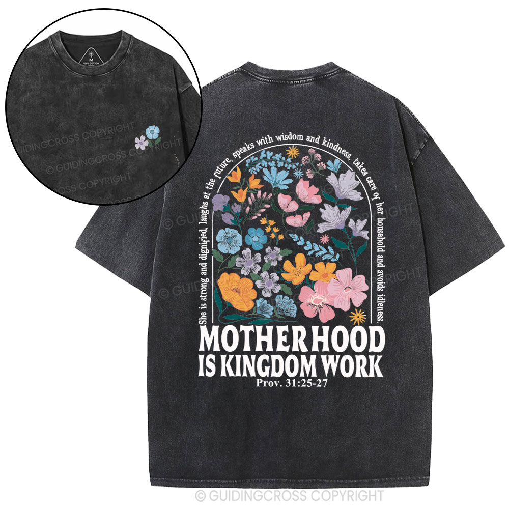 Motherhood Is Kingdom Work New Christian Washed T-Shirt