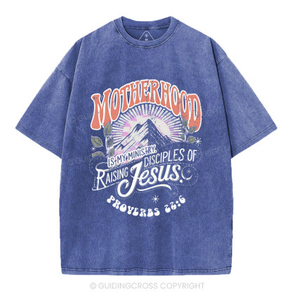 Motherhood Is My Ministry Christian Washed T-Shirt