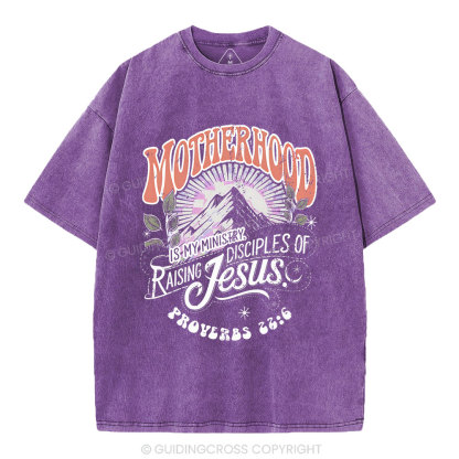 Motherhood Is My Ministry Christian Washed T-Shirt