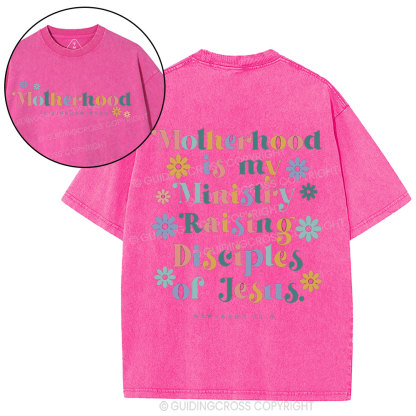 Motherhood Is My Ministry Christian Washed T-Shirt