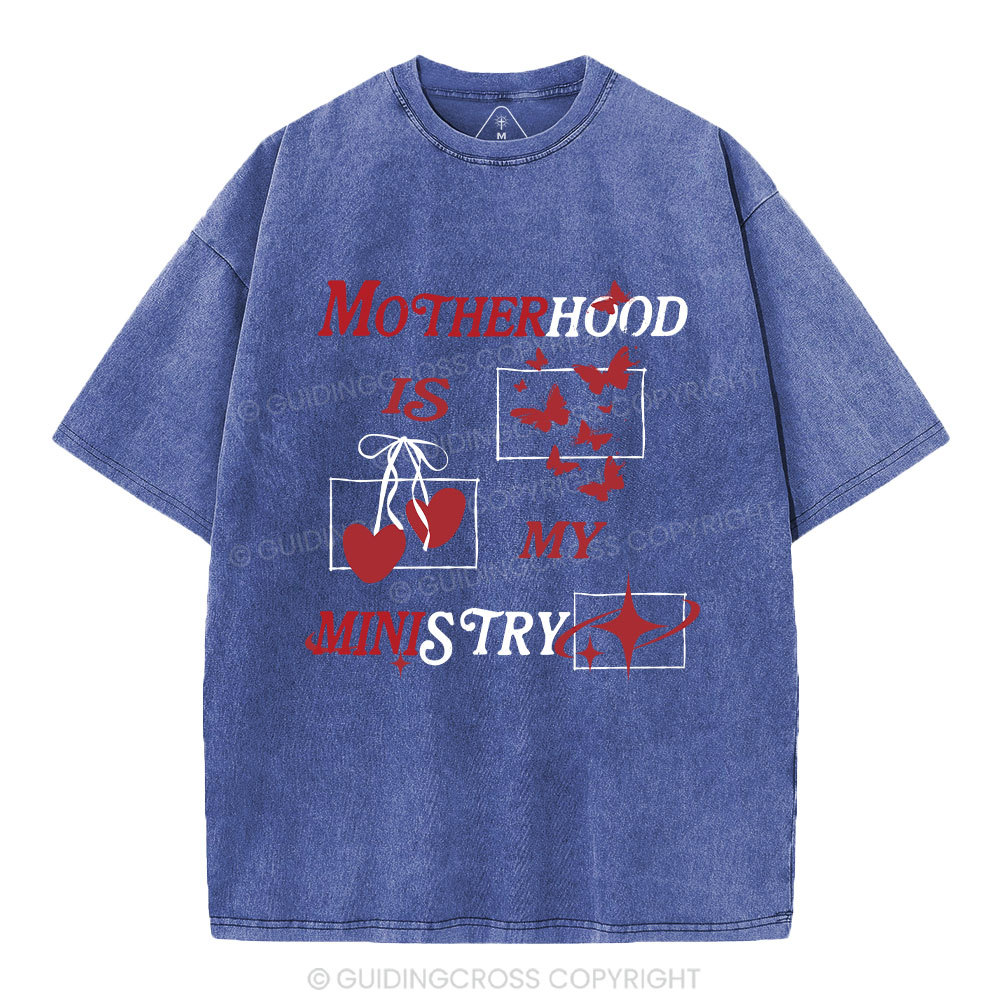 Motherhood Is My Ministry Christian Washed T-Shirt