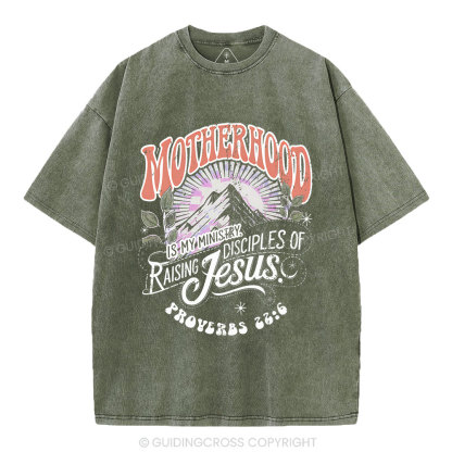 Motherhood Is My Ministry Christian Washed T-Shirt