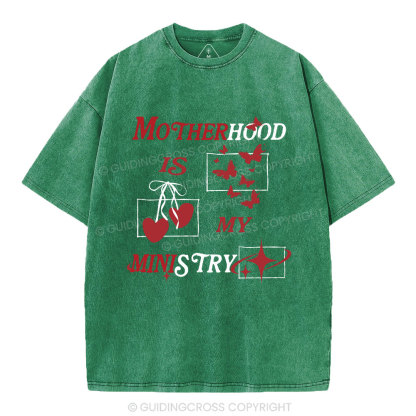 Motherhood Is My Ministry Christian Washed T-Shirt