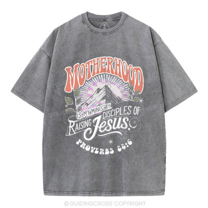 Motherhood Is My Ministry Christian Washed T-Shirt