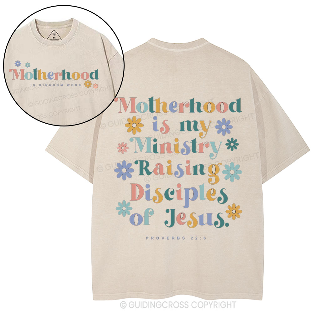 Motherhood Is My Ministry Christian Washed T-Shirt