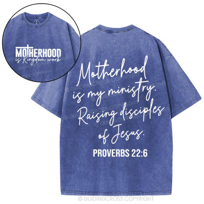 Motherhood Is My Ministry Christian Washed T-Shirt