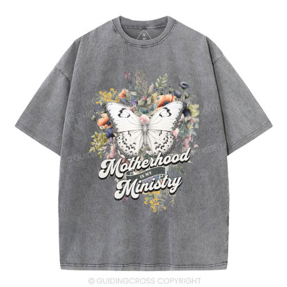 Motherhood Is My Ministry Christian Washed T-Shirt