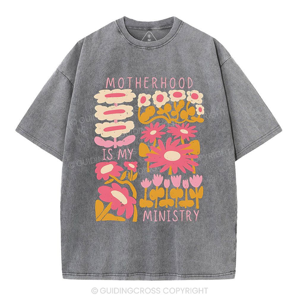 Motherhood Is My Ministry Christian Washed T-Shirt