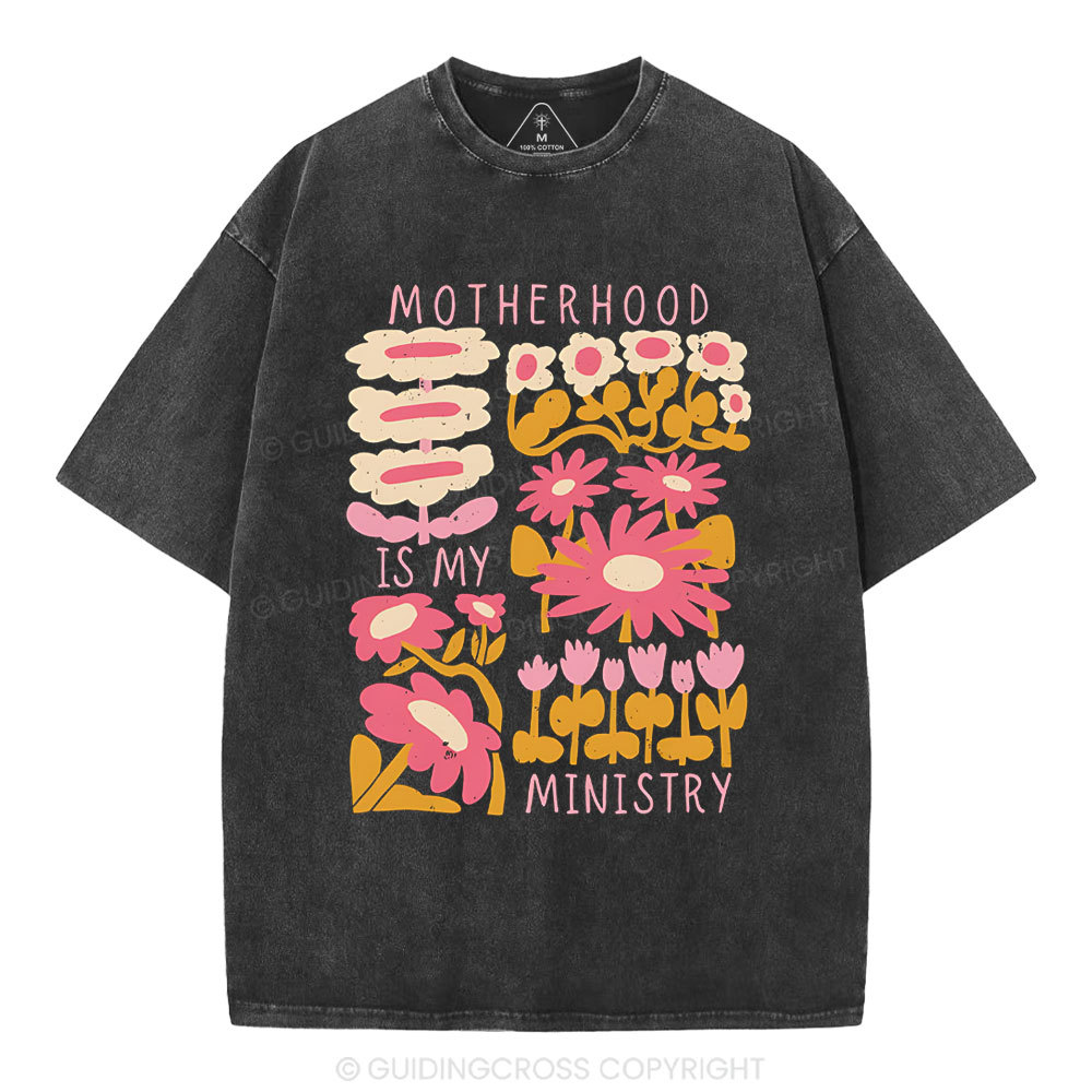 Motherhood Is My Ministry Christian Washed T-Shirt