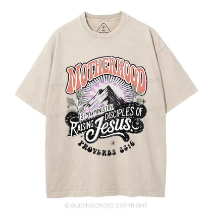 Motherhood Is My Ministry Christian Washed T-Shirt