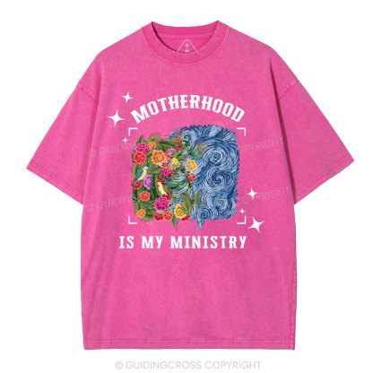 Motherhood Is My Ministry Christian Washed T-Shirt