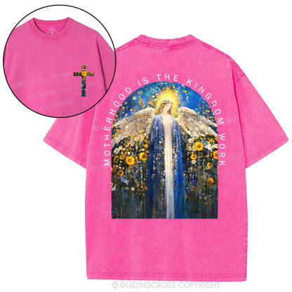 Motherhood Is The Kingdom Work Christian Washed T-Shirt