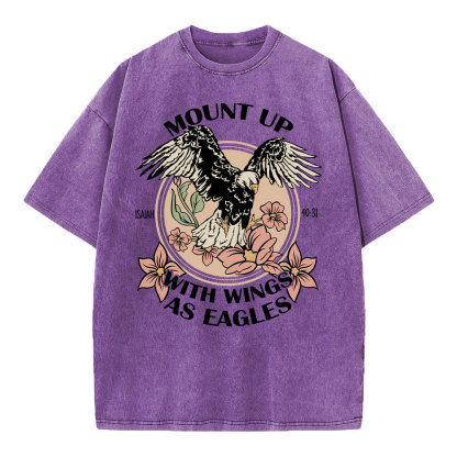 Mount Up With Wings As Eagles Christian Washed T-Shirt