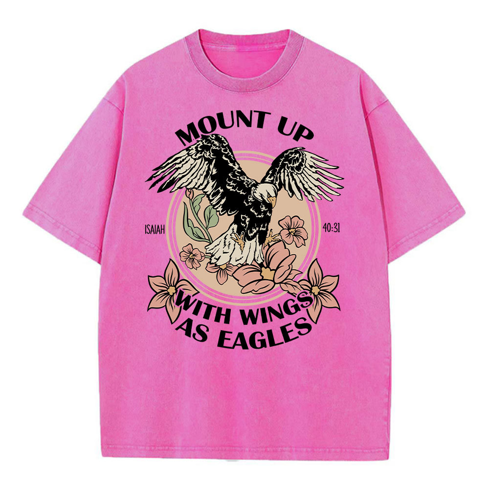 Mount Up With Wings As Eagles Christian Washed T-Shirt